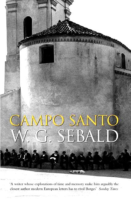 Campo Santo by WG Sebald