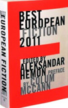 BEST EUROPEAN FICTION 2011 (Lo mejor de la ficción europea 2011)