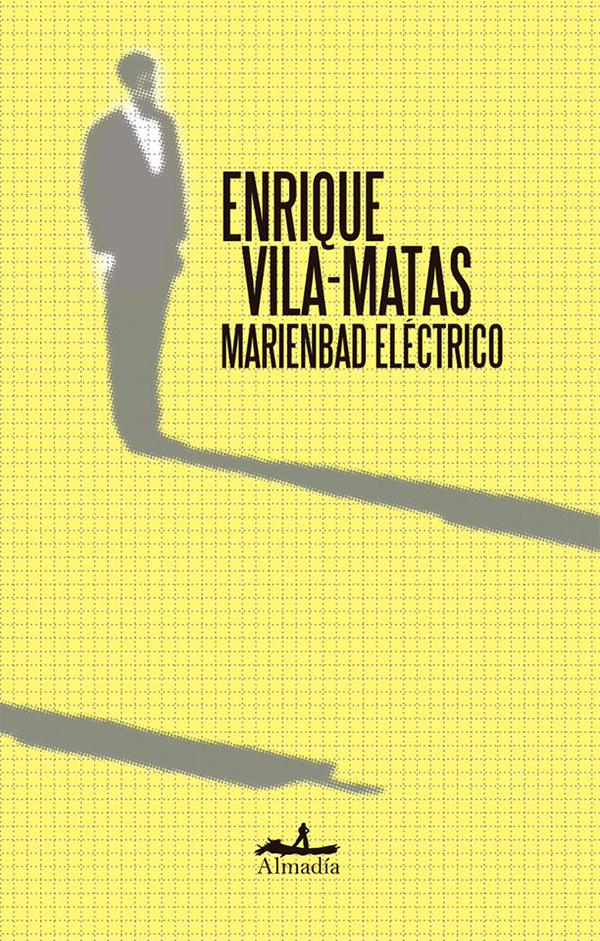 Marienbad eléctrico (edición mexicana de Almadía)