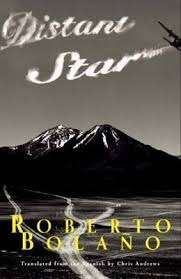 Roberto Bolaño, Distant Star
